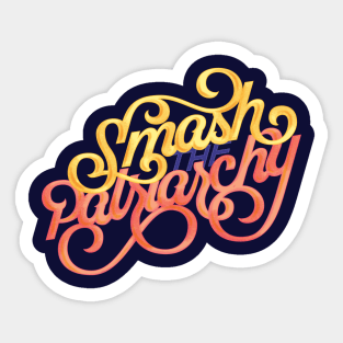 Smash the Patriarchy Sticker